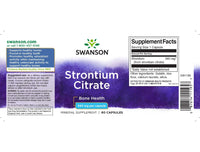 Thumbnail for Label for Swanson Strontium Citrate 310 mg Bone Health supplement with 60 capsules per bottle. Contains 310 mg of strontium per capsule to support bone health and joint protection. Includes supplement facts, usage instructions, and contact details; ideal for those concerned about osteoporosis.